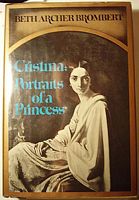 Beth Archer Brombert<br />
Cristina. Portraits of a princess,<br />
<br />
University of Chicago Press, 1977