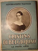 Aldobrandino Malvezzi de’ Medici<br />
Cristina di Belgiojoso<br />
<br />
3 vol, Fratelli Treves, Milano, 1936 e 1937
